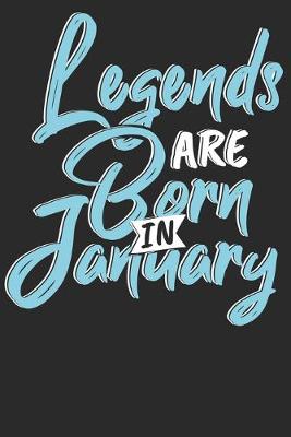 Book cover for Legends are born in January