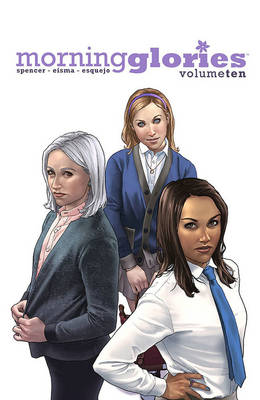 Book cover for Morning Glories Volume 10