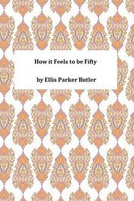 Book cover for How It Feels to Be Fifty