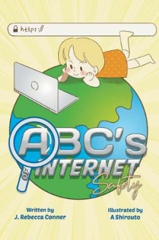 Cover of The ABC's of Internet Safety