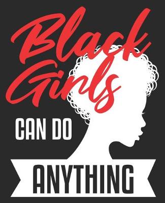 Book cover for Black Girls Can Do Anything