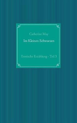 Book cover for Im Kleinen Schwarzen - Teil 3