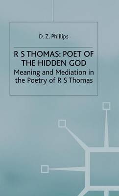 Book cover for R. S. Thomas: Poet of the Hidden God