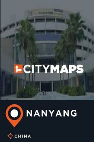 Cover of City Maps Nanyang China