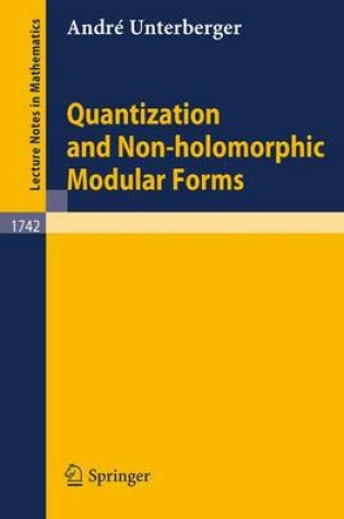 Cover of Quantization and Non-holomorphic Modular Forms