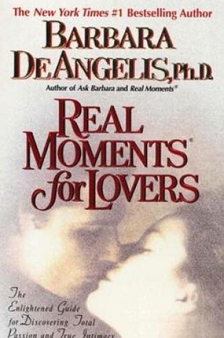 Cover of Real Moments for Lovers