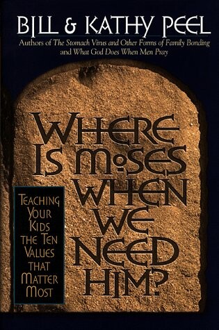 Cover of Where is Moses When We Need Him?