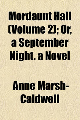 Book cover for Mordaunt Hall (Volume 2); Or, a September Night. a Novel