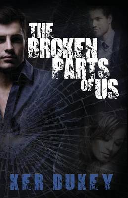 Book cover for The Broken Parts Of Us