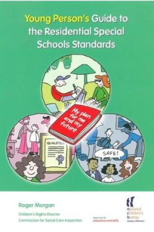 Cover of Young Person's Guide to the Residential Special Schools Standards