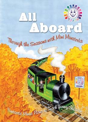 Cover of All Aboard - Through the Seasons with Mini Minstrels