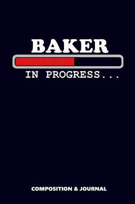 Book cover for Baker in Progress