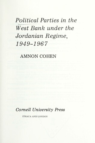 Cover of Political Parties in the West Bank Under the Jordanian Regime, 1949-67