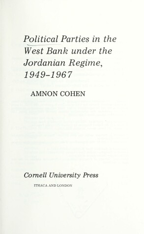 Book cover for Political Parties in the West Bank Under the Jordanian Regime, 1949-67