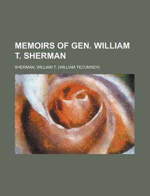 Book cover for Memoirs of Gen. William T. Sherman - Volume 1