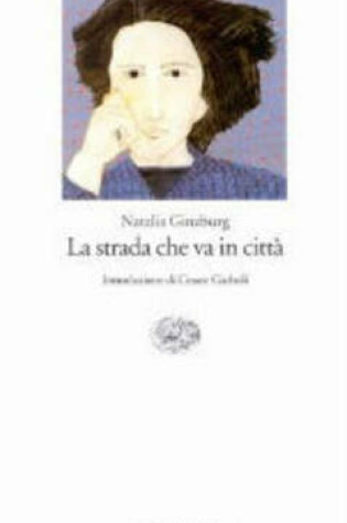 Cover of La Strada Che Va in Citta