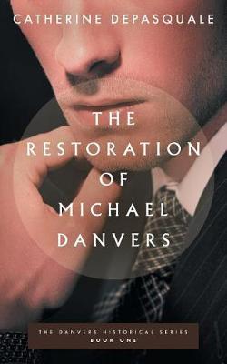 Cover of The Restoration of Michael Danvers