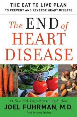 Cover of The End of Heart Disease