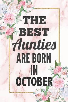 Book cover for The Best Aunties Are Born In October