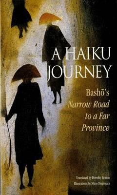 Book cover for Haiku Journey, A: Basho's Narrow Road To A Far Province