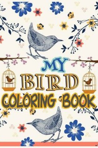 Cover of My Bird Coloring Book