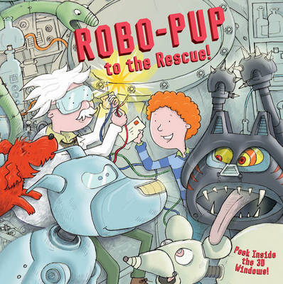 Book cover for Robo-pup to the Rescue!