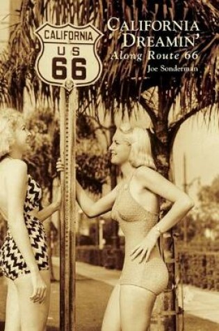 Cover of California Dreamin' Along Route 66