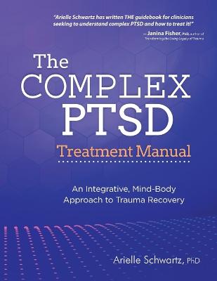 Book cover for The Complex PTSD Treatment Manual