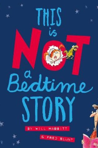 Cover of This Is Not A Bedtime Story