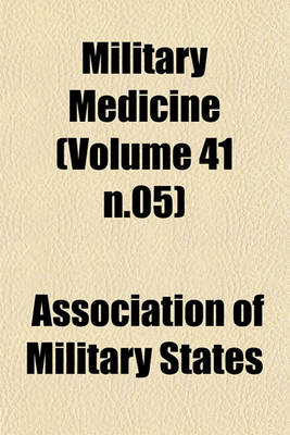 Book cover for Military Medicine (Volume 41 N.05)