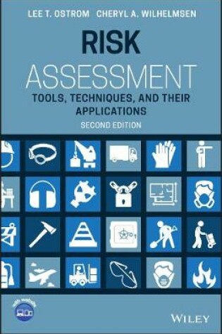 Cover of Risk Assessment - Tools, Techniques, and Their Applications, Second Edition