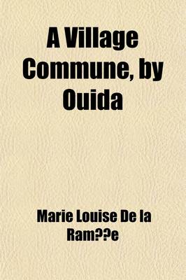 Book cover for A Village Commune, by Ouida