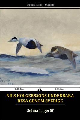 Book cover for Nils Holgerssons underbara resa genom Sverige