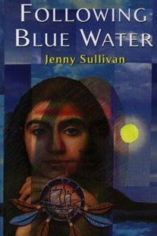 Cover of Following Blue Water