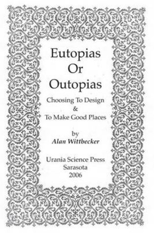 Cover of Eutopias Or Outopias
