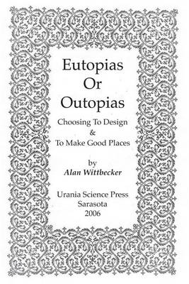 Book cover for Eutopias Or Outopias