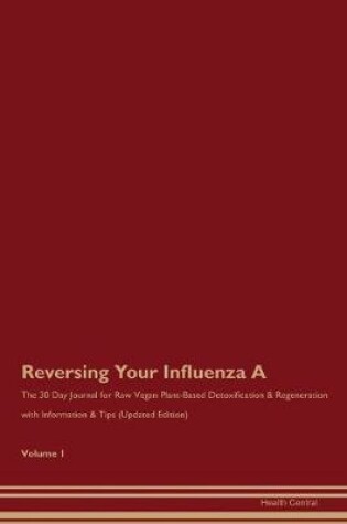 Cover of Reversing Your Influenza A