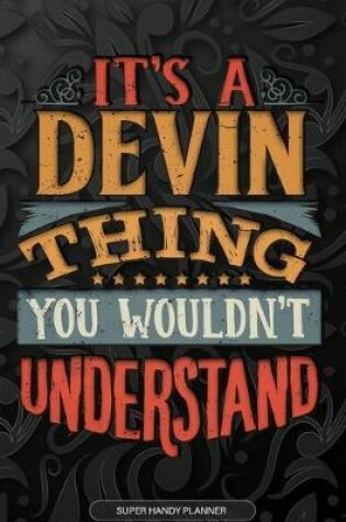 Cover of It's A Devin Thing You Wouldn't Understand