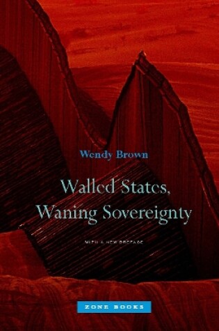 Cover of Walled States, Waning Sovereignty