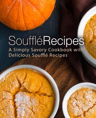 Cover of Souffle Recipes