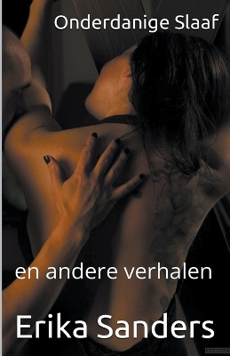 Book cover for Onderdanige Slaaf en andere verhalen
