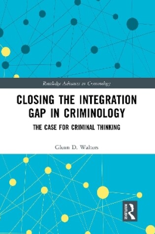 Cover of Closing the Integration Gap in Criminology