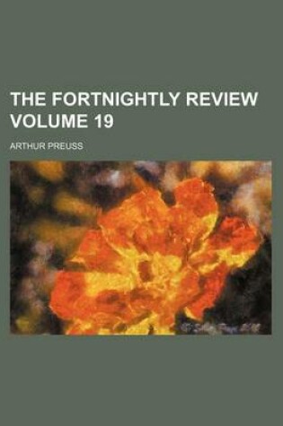 Cover of The Fortnightly Review Volume 19