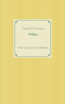 Book cover for Walden oder Leben in den Waldern