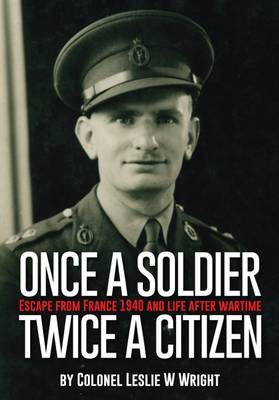 Book cover for Once a Soldier, Twice a Citizen