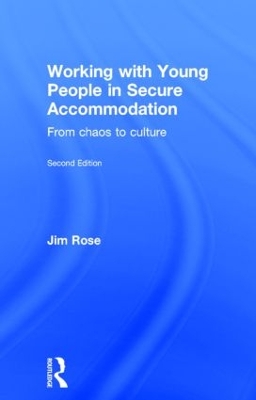 Book cover for Working with Young People in Secure Accommodation