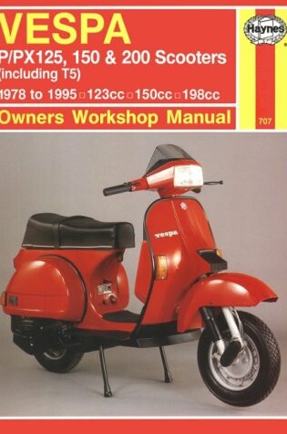 Cover of Vespa P/PX125, 150 and 200 Scooters (inc.T5) 1978-1995 Owner's Workshop Manual