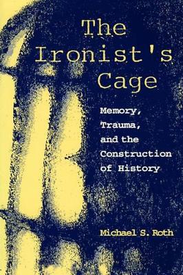 Book cover for The Ironist's Cage