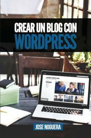 Cover of Crear un blog con Wordpress