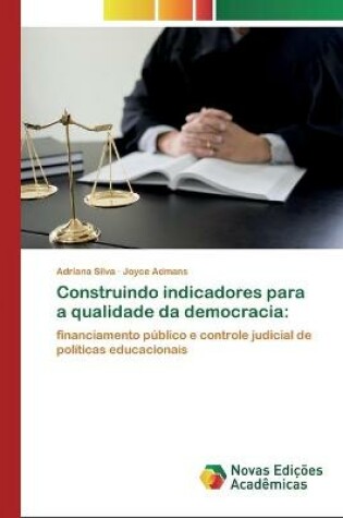 Cover of Construindo indicadores para a qualidade da democracia